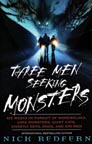 THREE MEN SEEKING MONSTERS